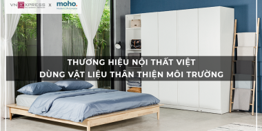 [VnExpress] Thương hiệu nội thất Việt dùng vật liệu thân thiện môi trường